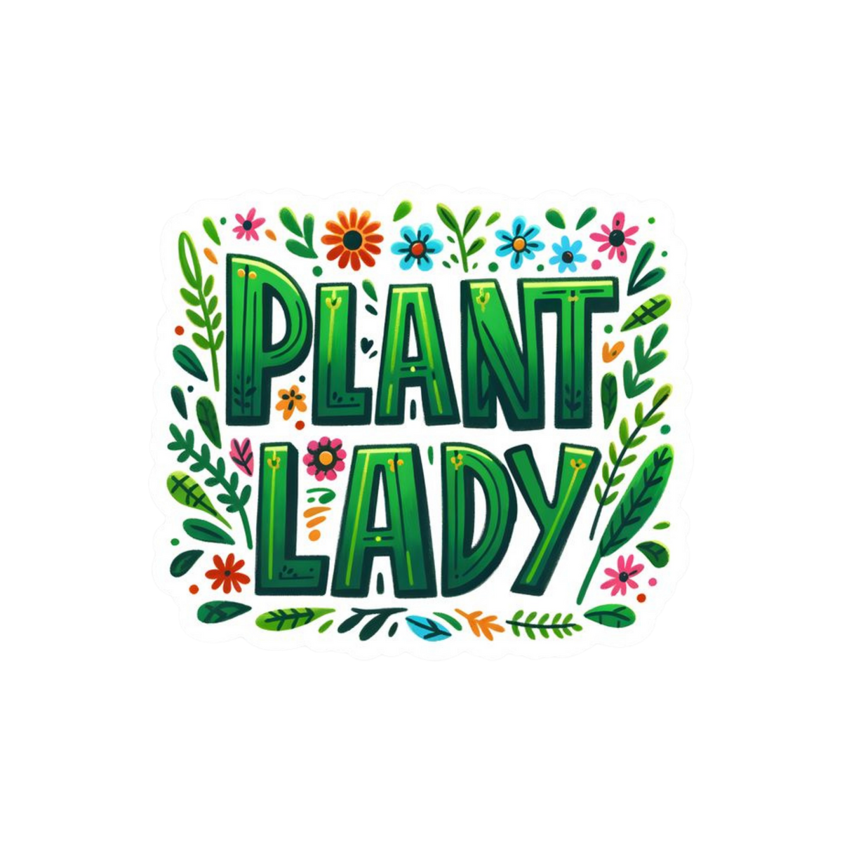 Plant Lady Sticker | Floral Typography Sticker BD
