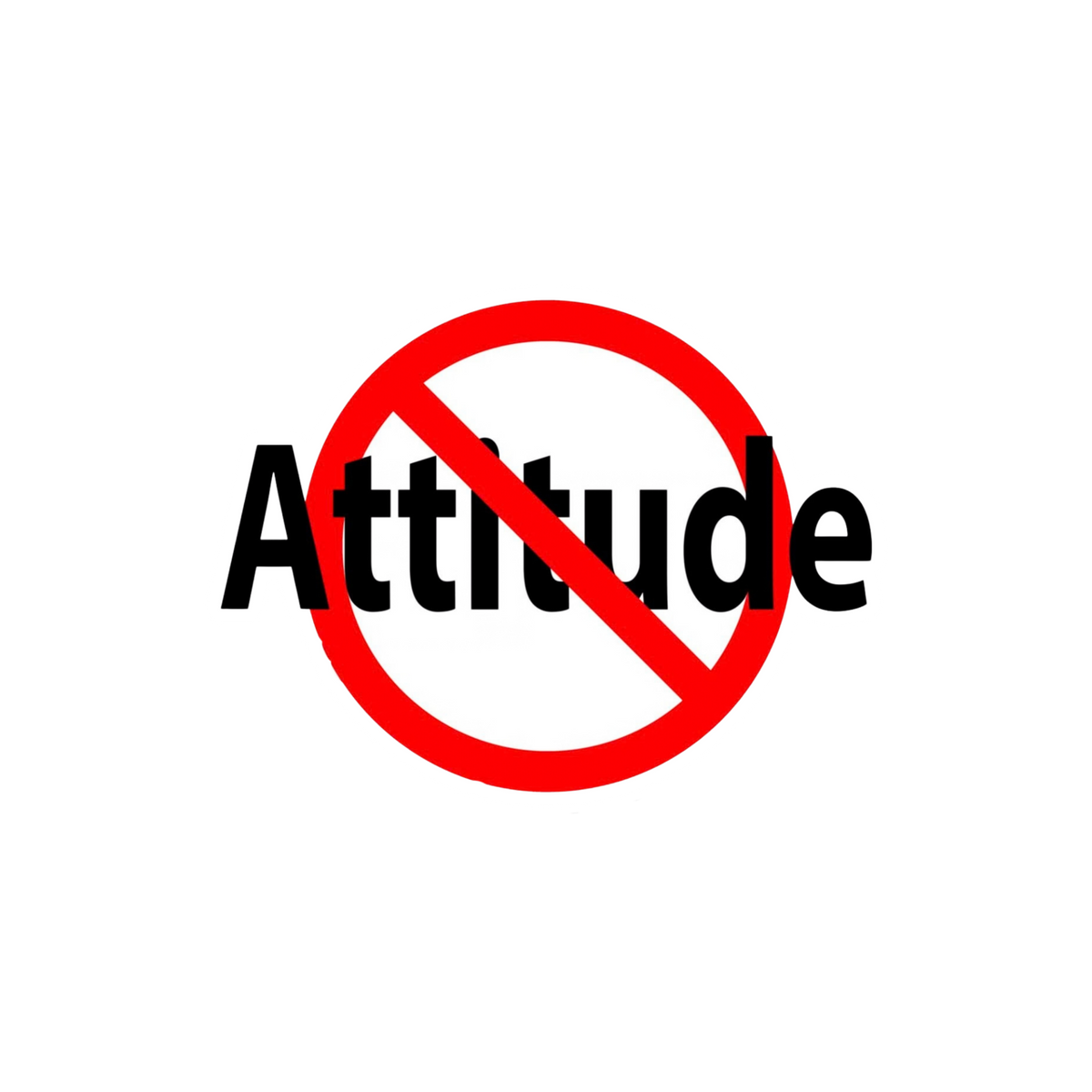 No Attitude Sign Sticker | Attitude Sticker | Customized Sticker BD