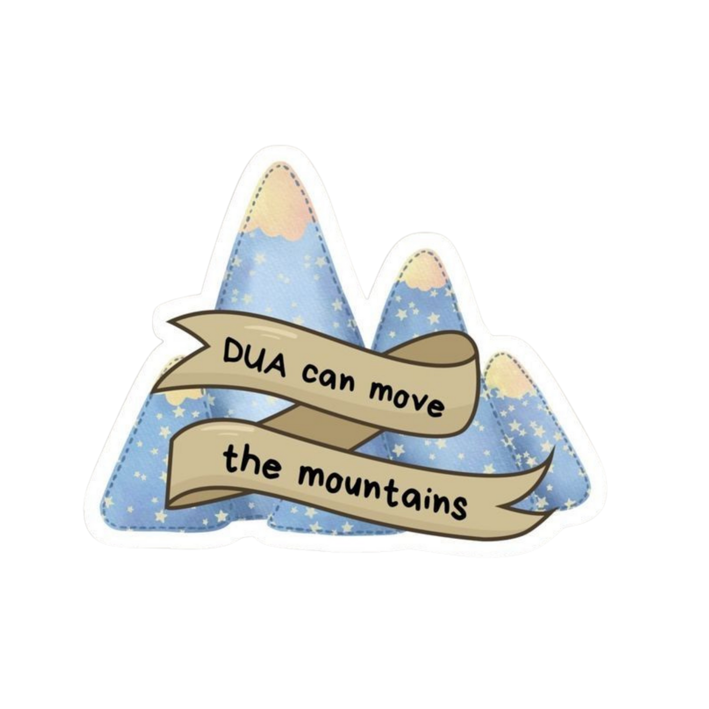 Dua can Move the Mountains | Islamic Sticker | Customized Sticker BD