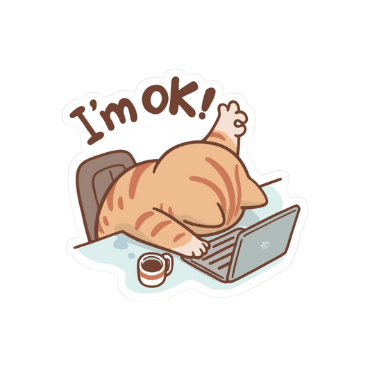 I'm OK Orange Cat Laptop Sticker | Attitude Sticker | Customized Sticker BD