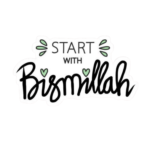Start With Bismillah | Islamic Sticker | Customized Sticker BD