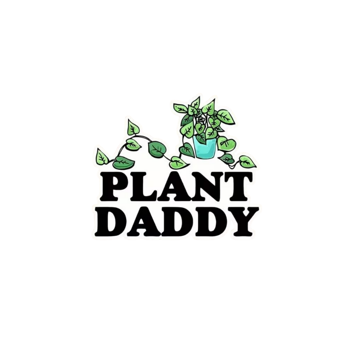 Plant Daddy Sticker | Funny Plant Lover Sticker BD