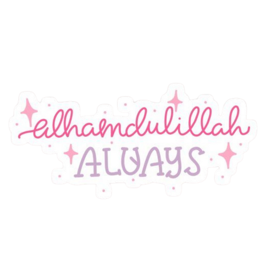 alhAmdulillah ALUAYS | Islamic Sticker | Customized Sticker BD