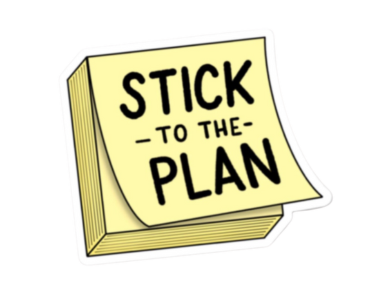 Stick To Plan Sticker 3 | Customized Sticker BD