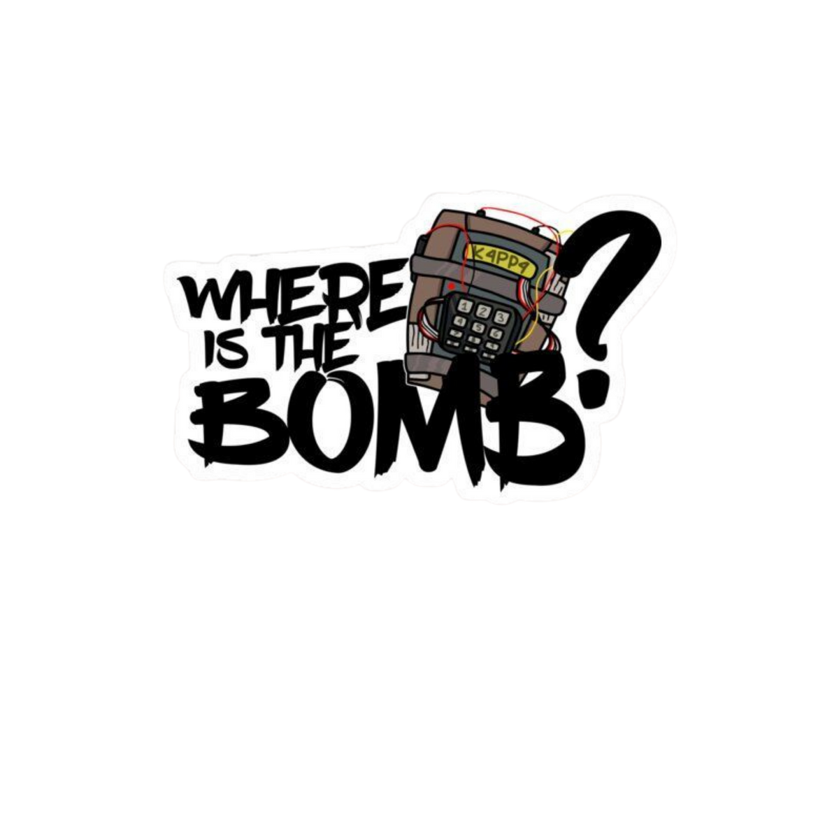 Where Is The Bomb Funny Sticker | Combat & Military | Customized Sticker BD
