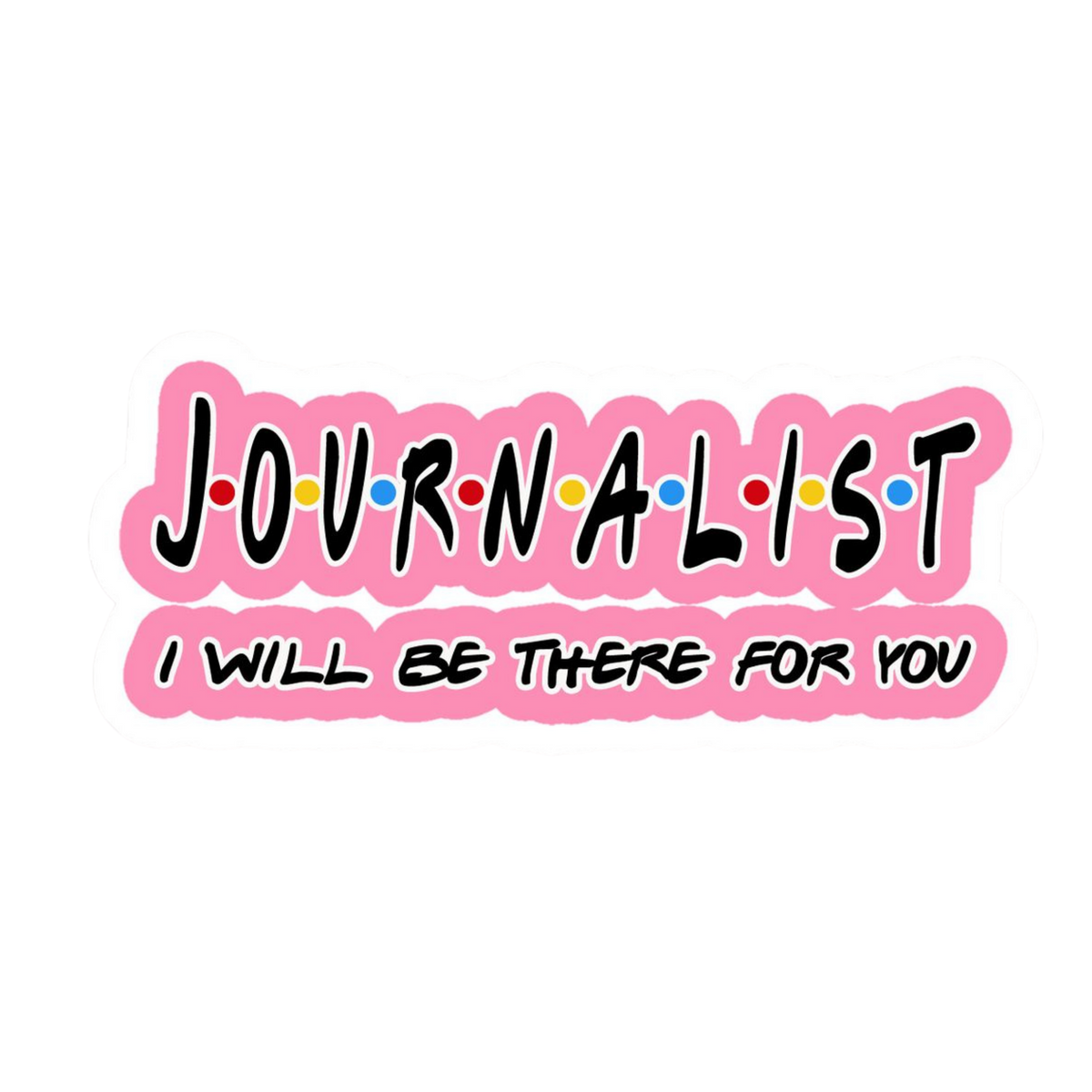 Journalist Sticker 7 | Customized Sticker BD