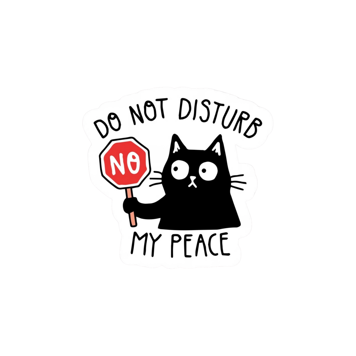Do Not Disturb My Peace Black Cat Sticker | Attitude Sticker | Customized Sticker BD