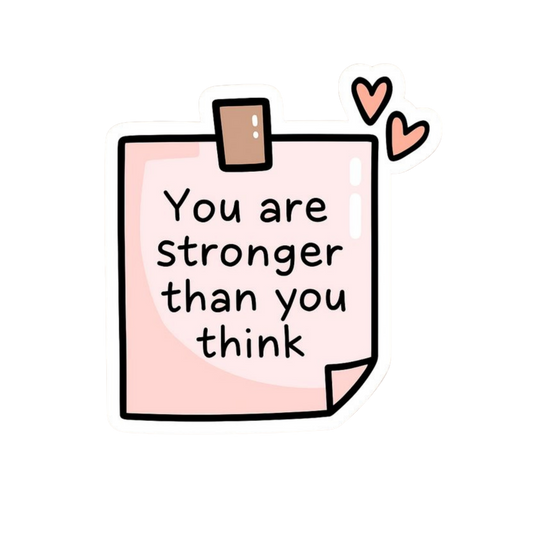 You Are Stronger Than You Think | Motivation Sticker | Customized Sticker BD