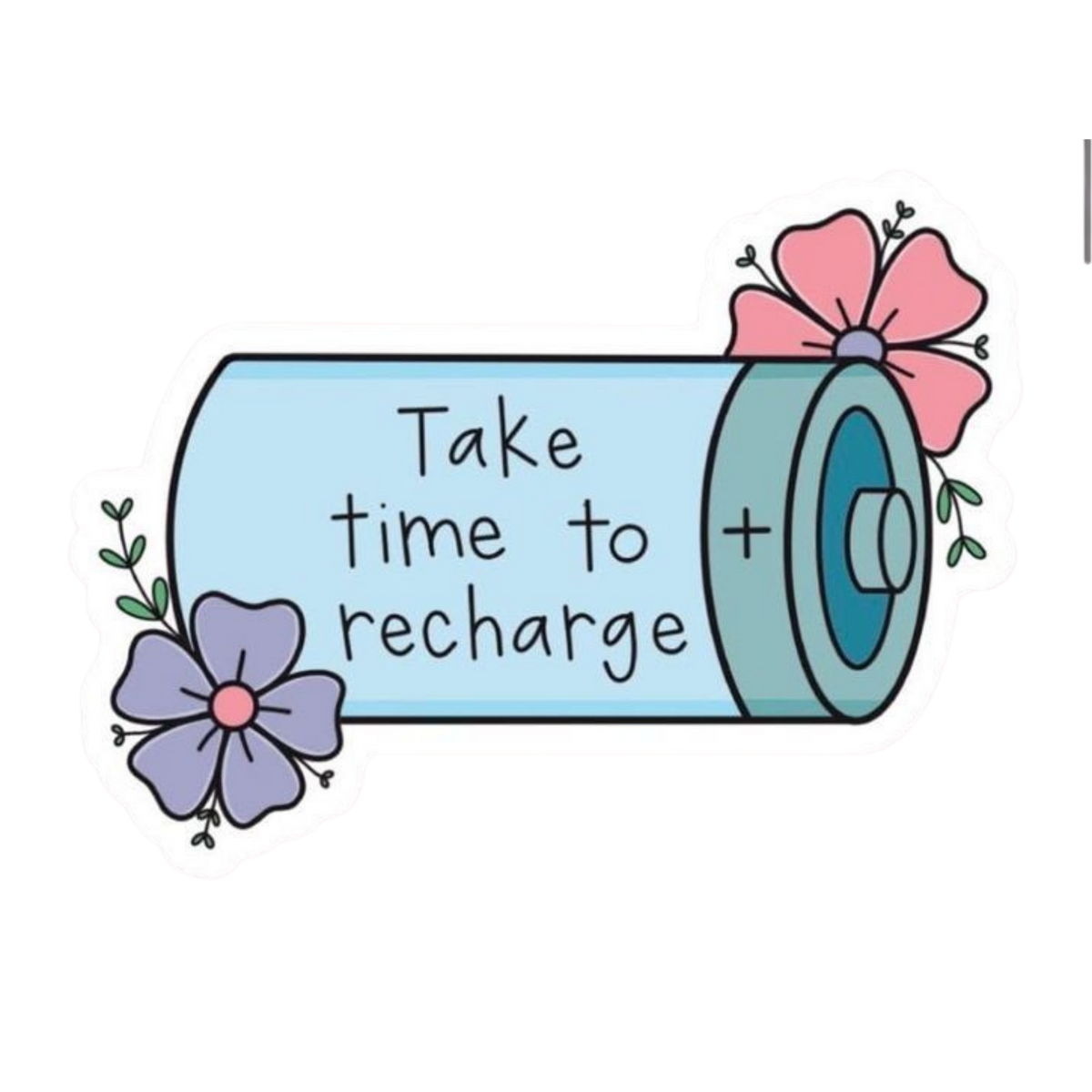 Take Time to Recharge | Motivation Sticker | Customized Sticker BD
