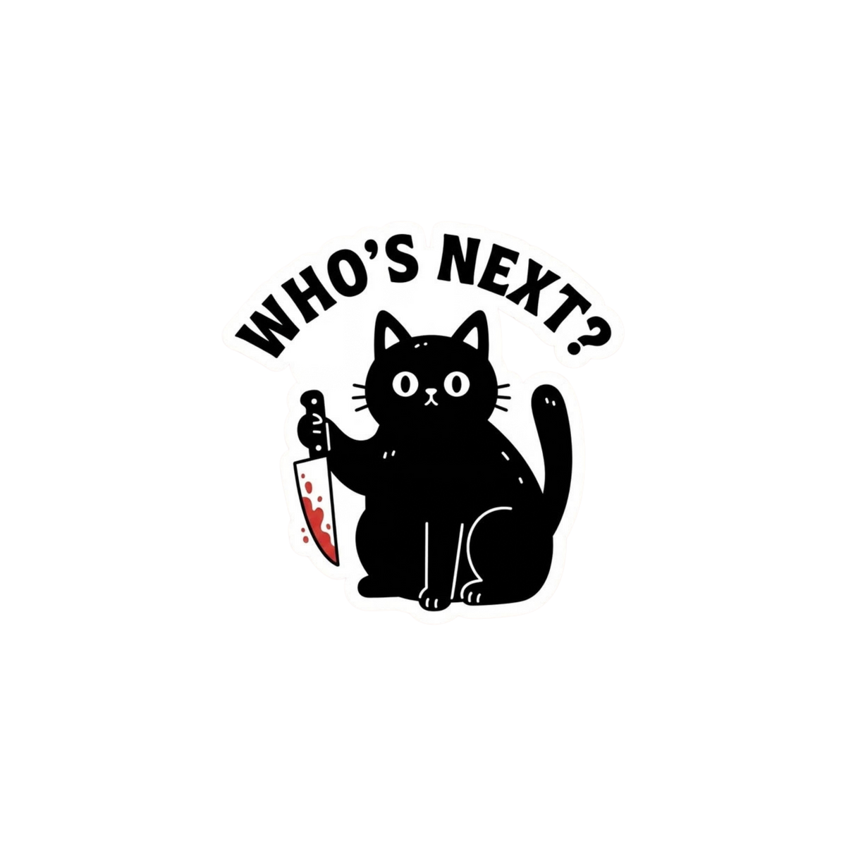 Who's Next Knife Black Cat Sticker | Attitude Sticker | Customized Sticker BD