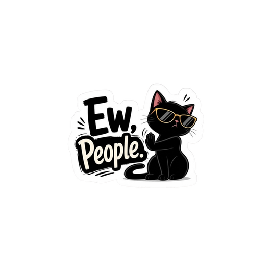 Ew People Black Cat Sticker | Attitude Sticker | Customized Sticker BD